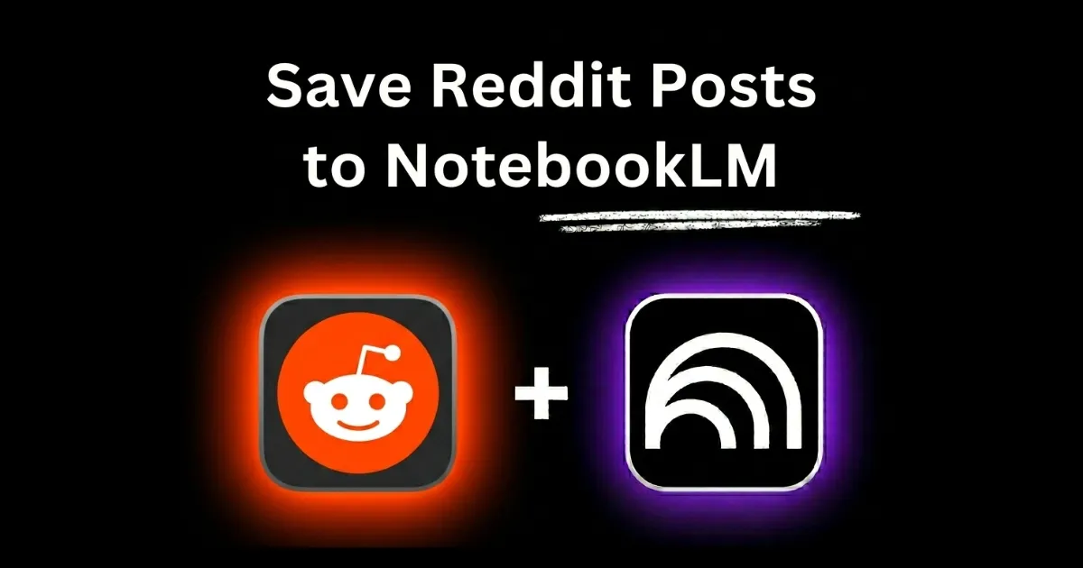 Reddit Save Button Save Reddit Threads to NotebookLM | Structured Posts with Top Comments